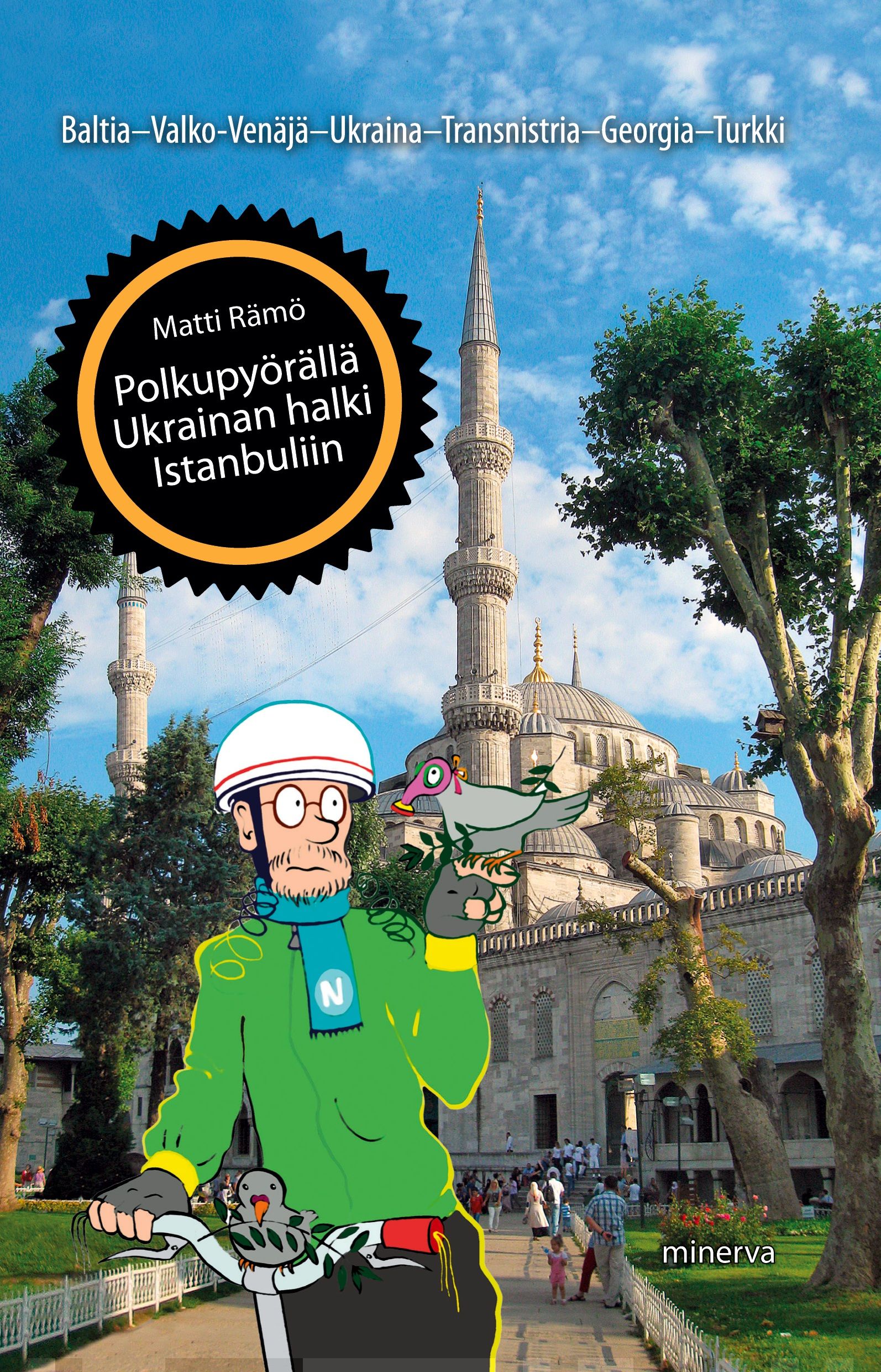 Polkupyörällä Ukrainan halki Istanbuliin Suomen vanhin kirjakauppa - Vuodesta 1899