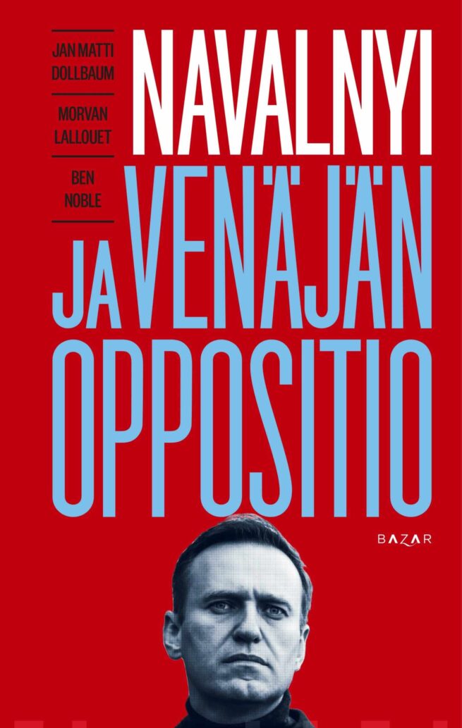 Navalnyi ja Venäjän oppositio