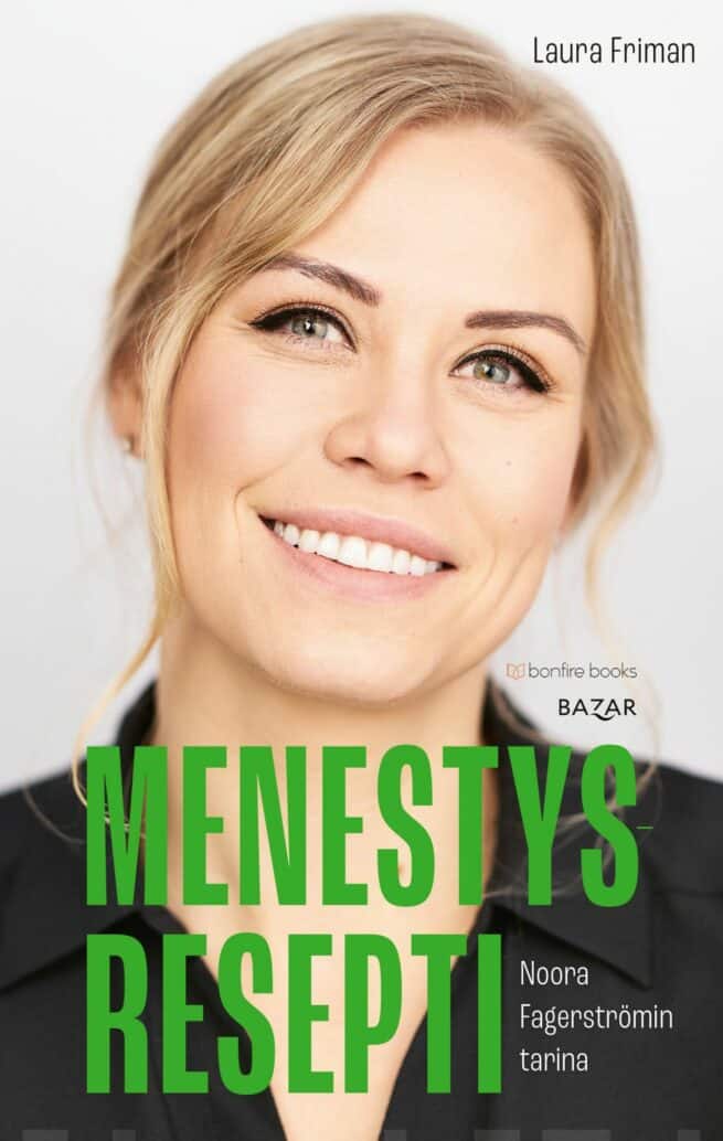 Menestysresepti – Noora Fagerströmin tarina