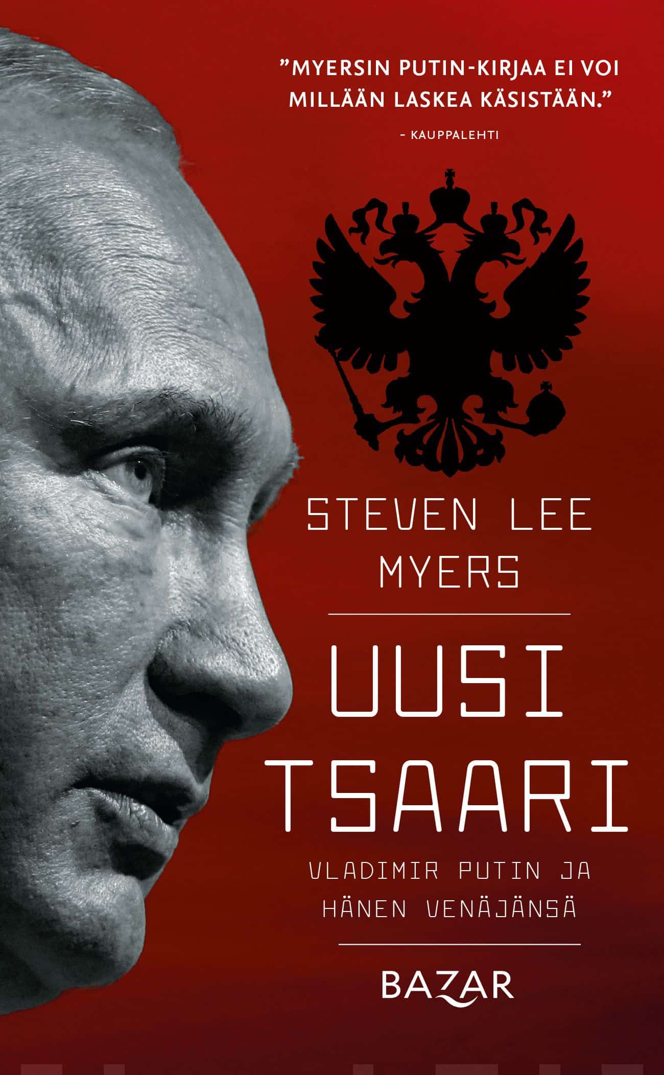 Uusi tsaari (pokkari) : Vladimir Putin ja hänen Venäjänsä