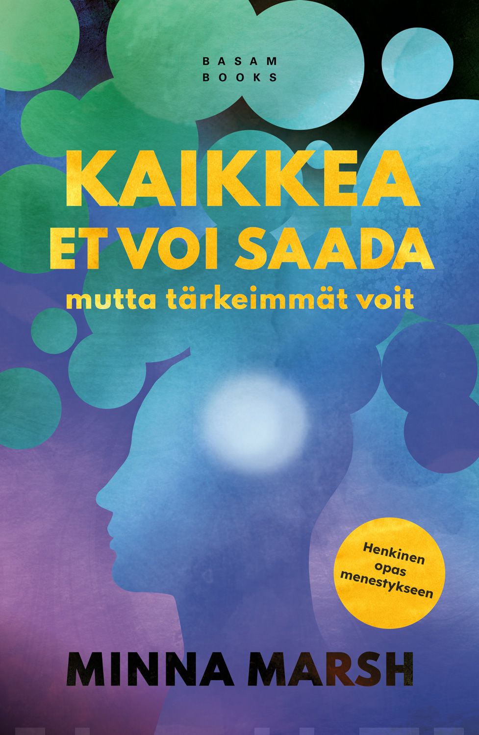 Kaikkea et voi saada – mutta tärkeimmät voit