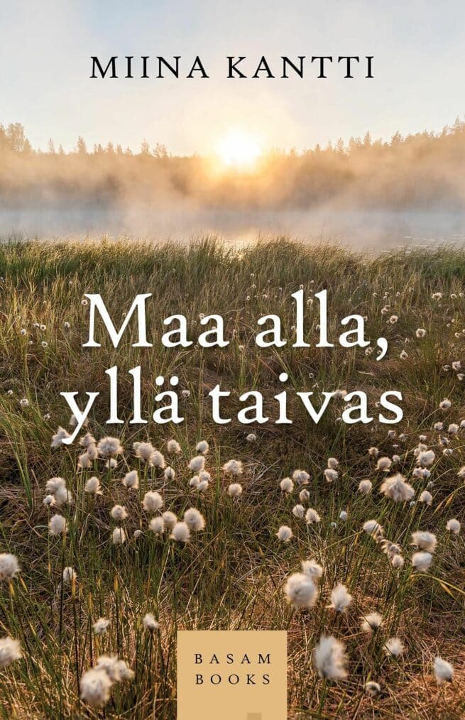 Maa alla, yllä taivas
