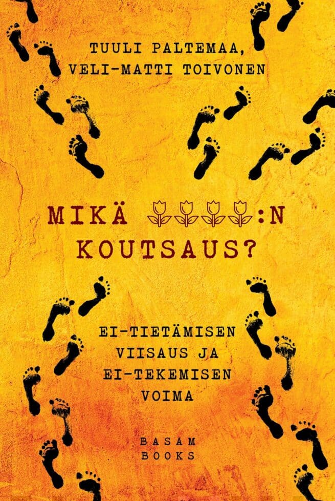 Mikä xxxx:n koutsaus? : ei-tietämisen viisaus ja ei-tekemisen voima