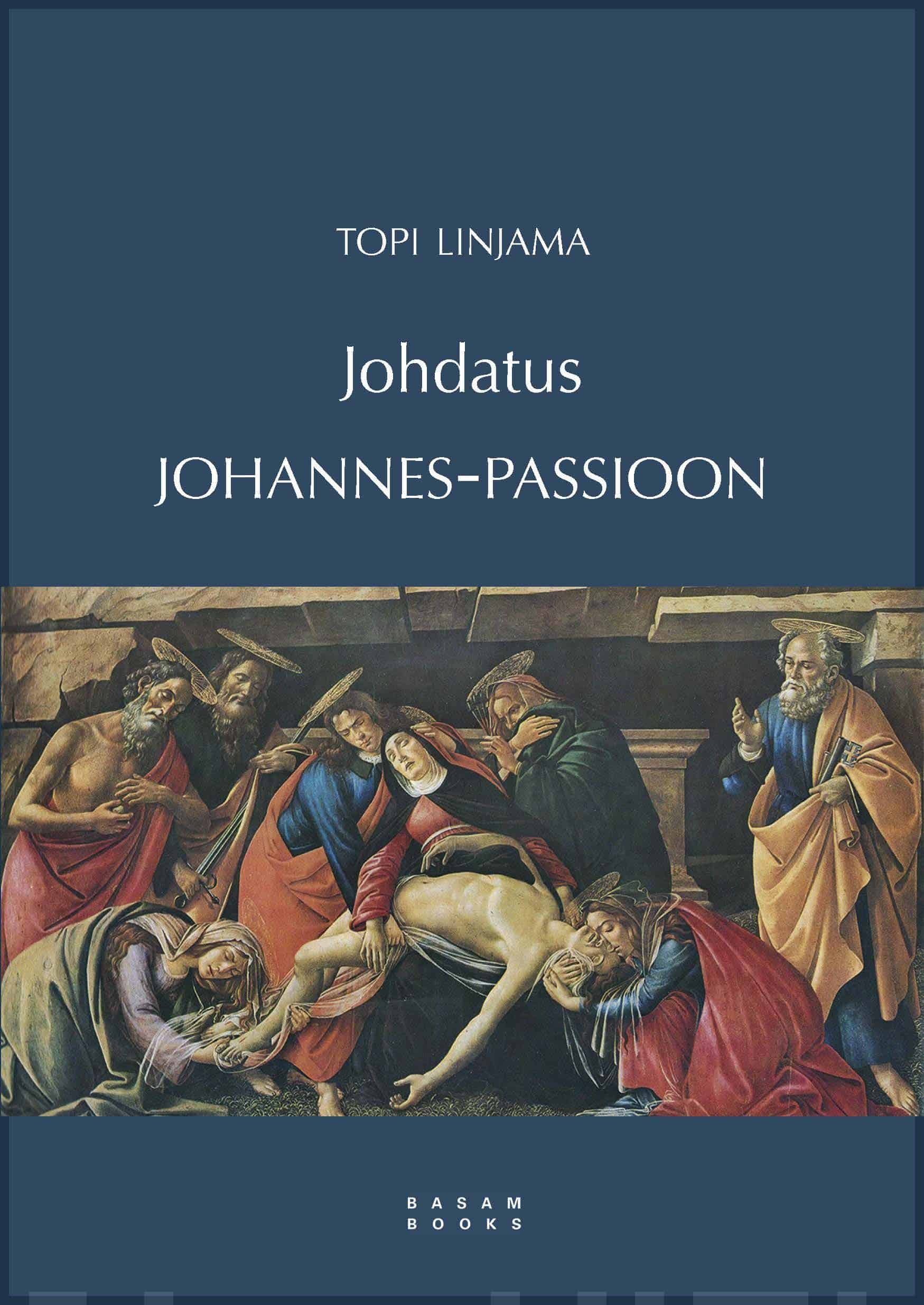 Johdatus Johannes-passioon