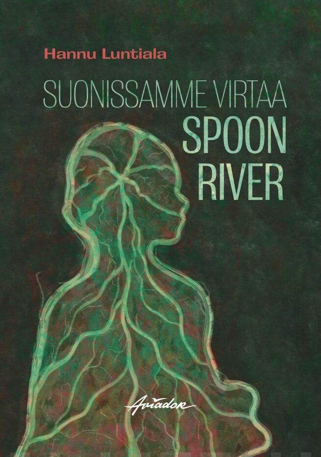 Suonissamme virtaa Spoon River