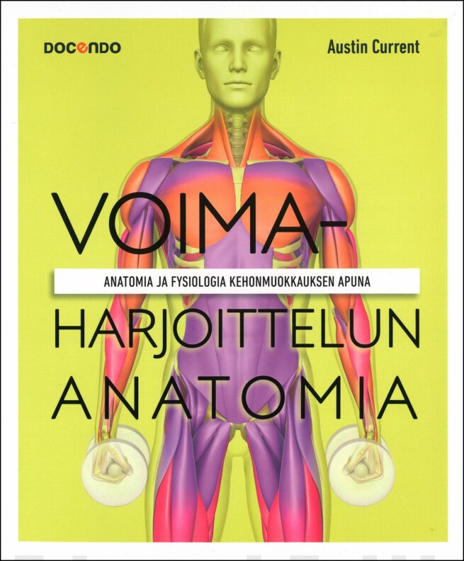 Voimaharjoittelun anatomia