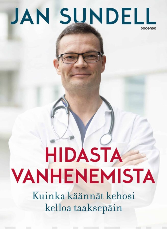 Hidasta vanhenemista : kuinka käännät kehosi kelloa taaksepäin
