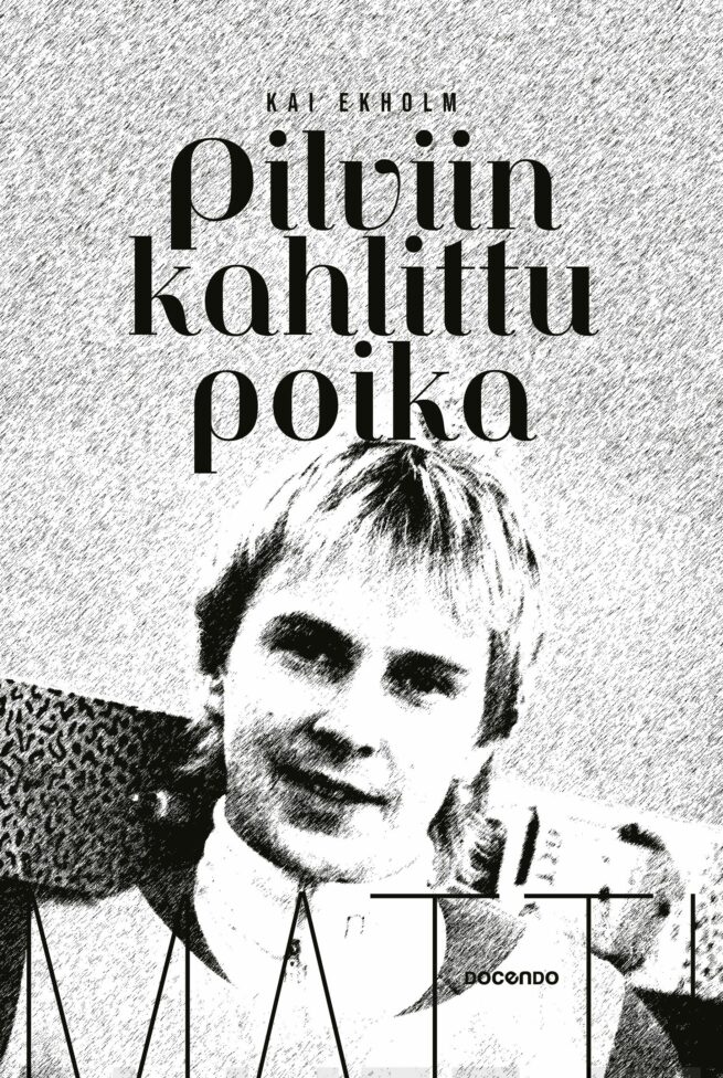 Matti Nykänen : pilviin kahlittu poika