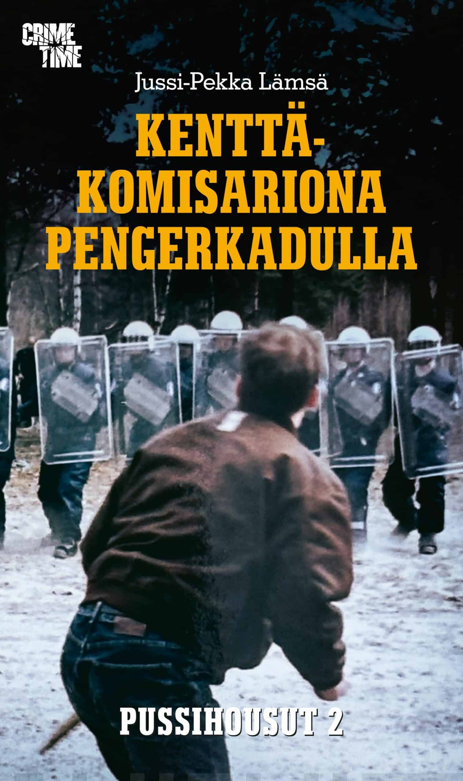 Kenttäkomisariona Pengerkadulla : Pussihousut II