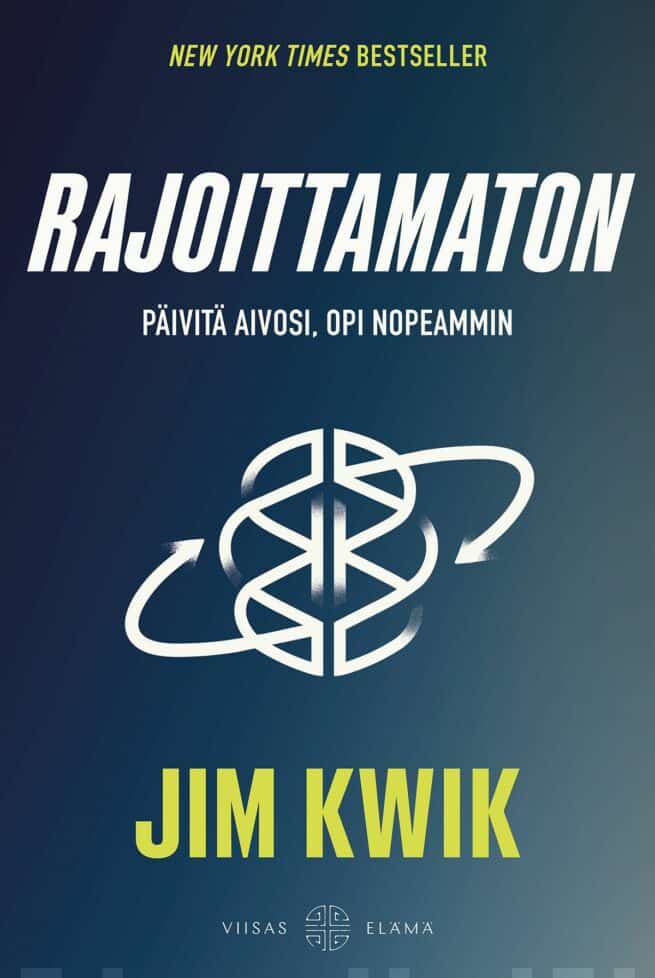 Rajoittamaton – Päivitä aivosi, opi nopeammin ja vapauta itsesi