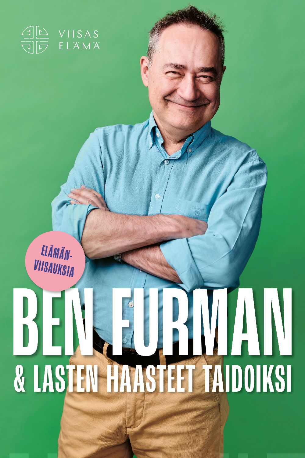 Ben Furman ja lasten haasteet taidoiksi