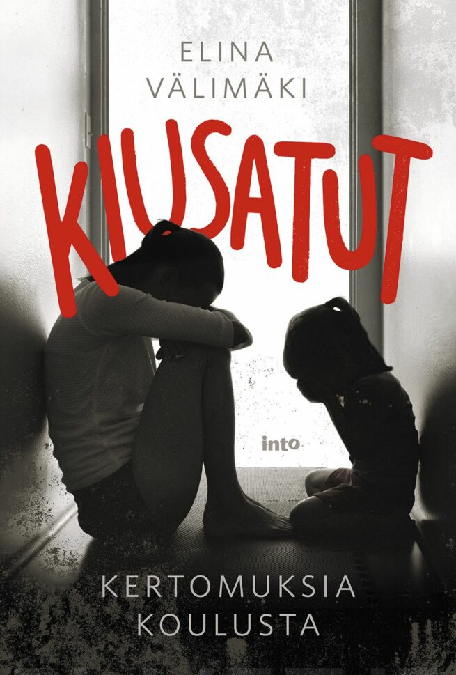 Kiusatut : kertomuksia koulusta