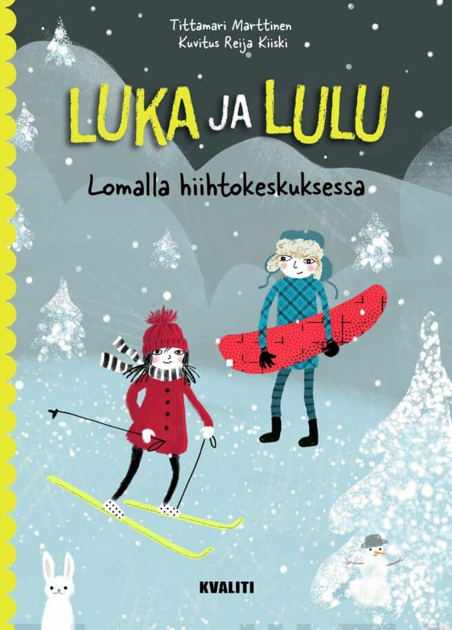 Luka ja Lulu lomalla hiihtokeskuksessa