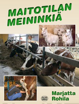 Maitotilan meininkiä