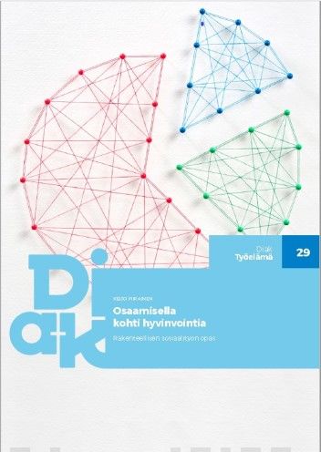 Osaamisella kohti hyvinvointia : rakenteellisen sosiaalityön opas