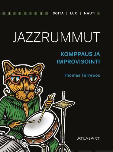 Jazzrummut : komppaus ja improvisointi