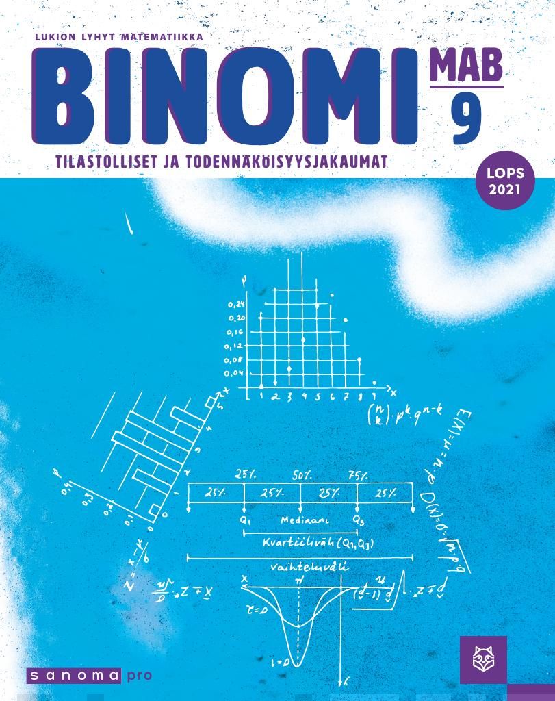 Binomi MAB9 (LOPS21) : tilastolliset ja todennäköisyys jakaumat