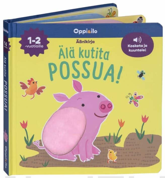 Älä kutita possua (ääninappi- ja tunnustelukirja) : silitä eläimiä ja kuuntele niiden naurua!