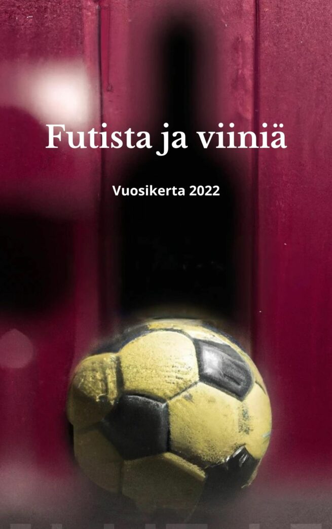 Futista ja viiniä vuosikerta 2022
