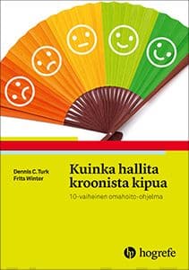 Kuinka hallita kroonista kipua : 10-vaiheinen omahoito-ohjelma Suomen vanhin kirjakauppa - Vuodesta 1899