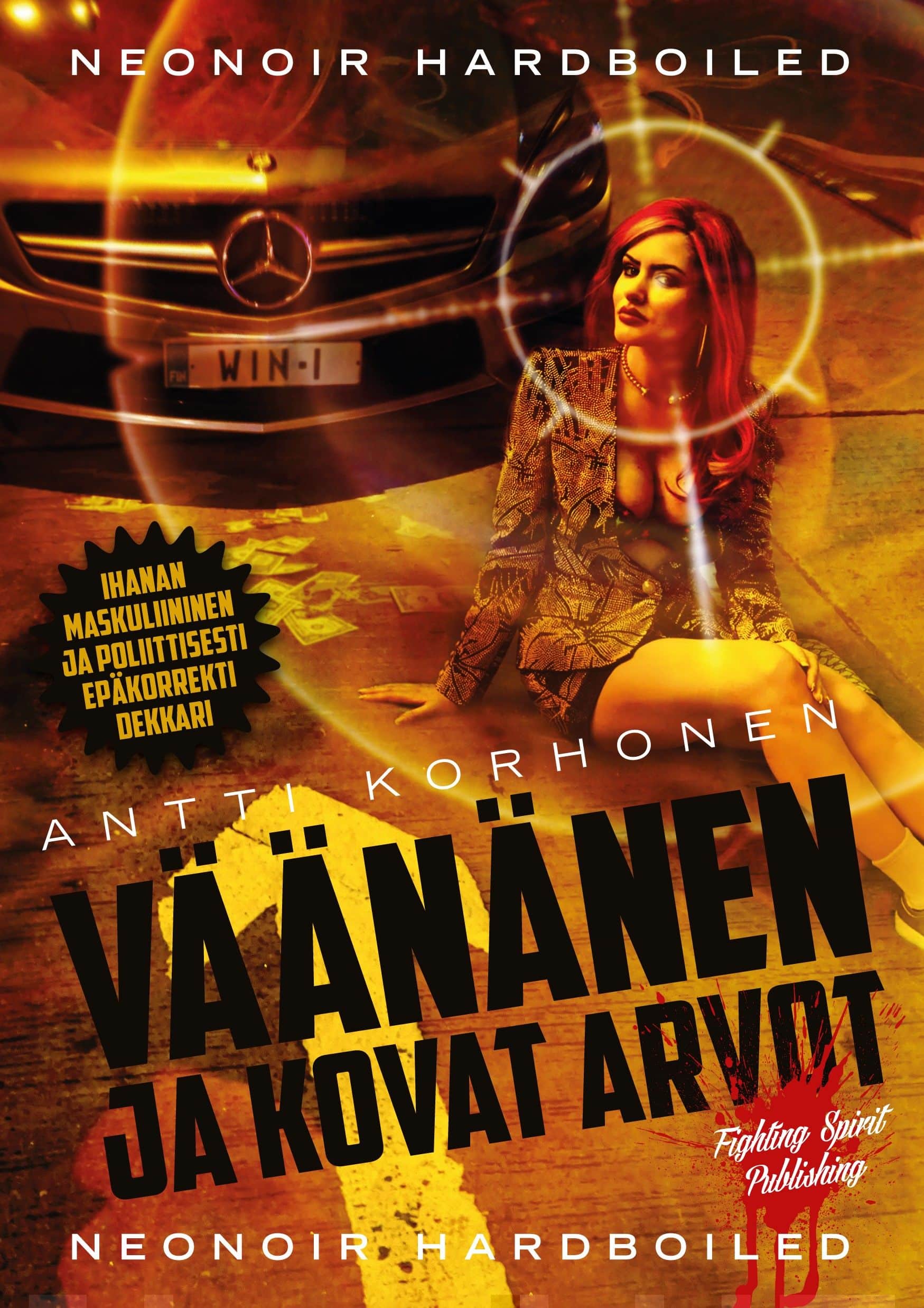 Väänänen ja kovat arvot : neonoir hardboiled