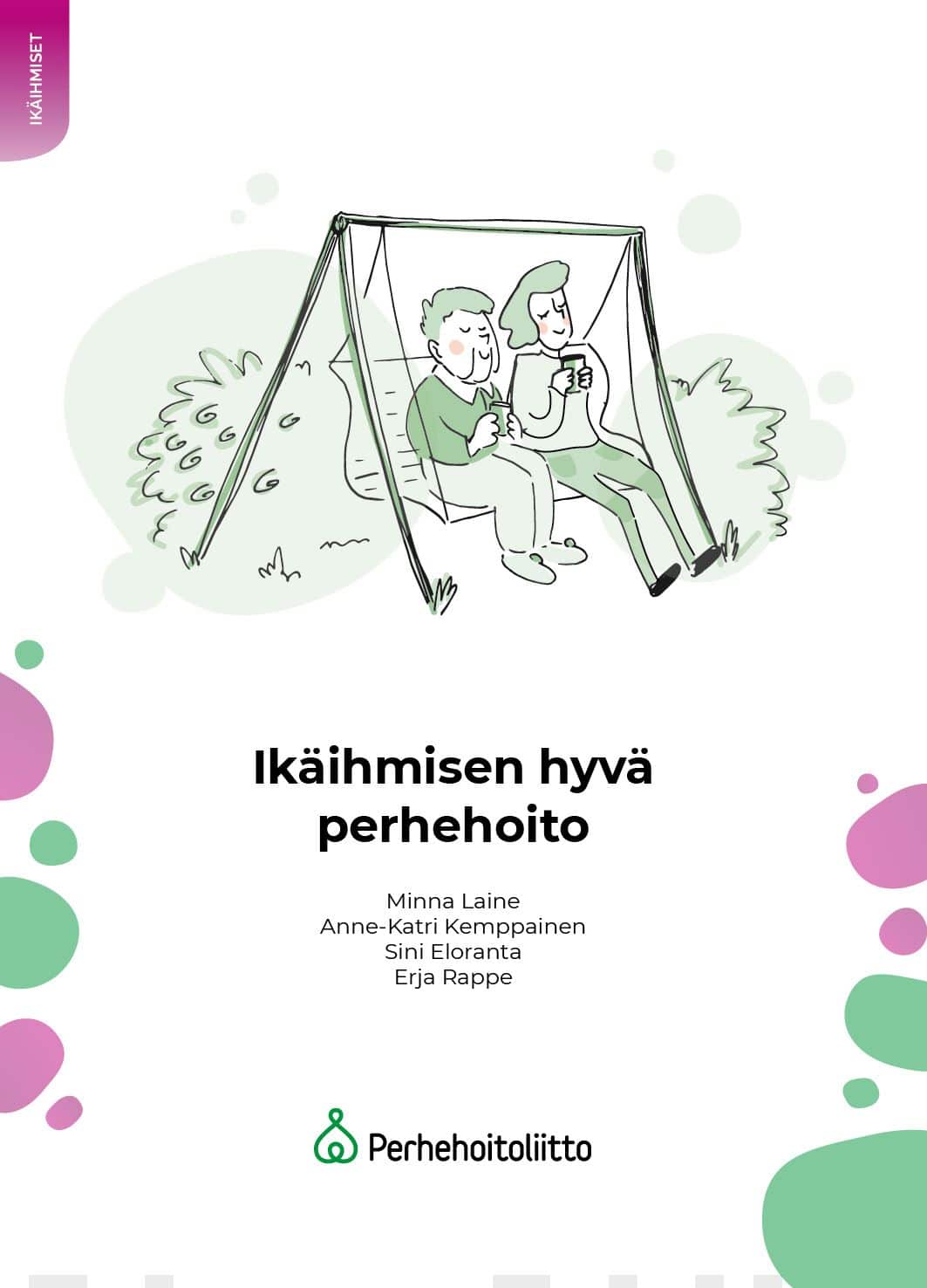 Ikäihmisen hyvä perhehoito