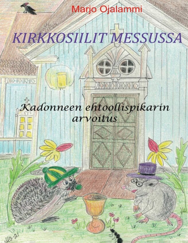Kirkkosiilit messussa : kadonneen ehtoollispikarin arvoitus