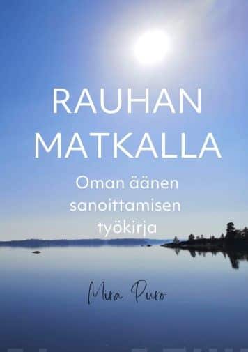 Rauhan matkalla : oman äänen sanoittamisen työkirja Suomen vanhin kirjakauppa - Vuodesta 1899