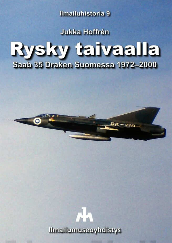 Rysky taivaalla : Saab 35 Draken Suomessa 1972-2000, Ilmailuhistoria 9