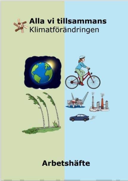 Alla vi tillsammans : Klimatförändringen, arbetshäfte