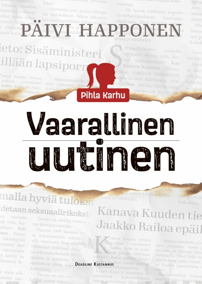Pihla Karhu ja vaarallinen uutinen