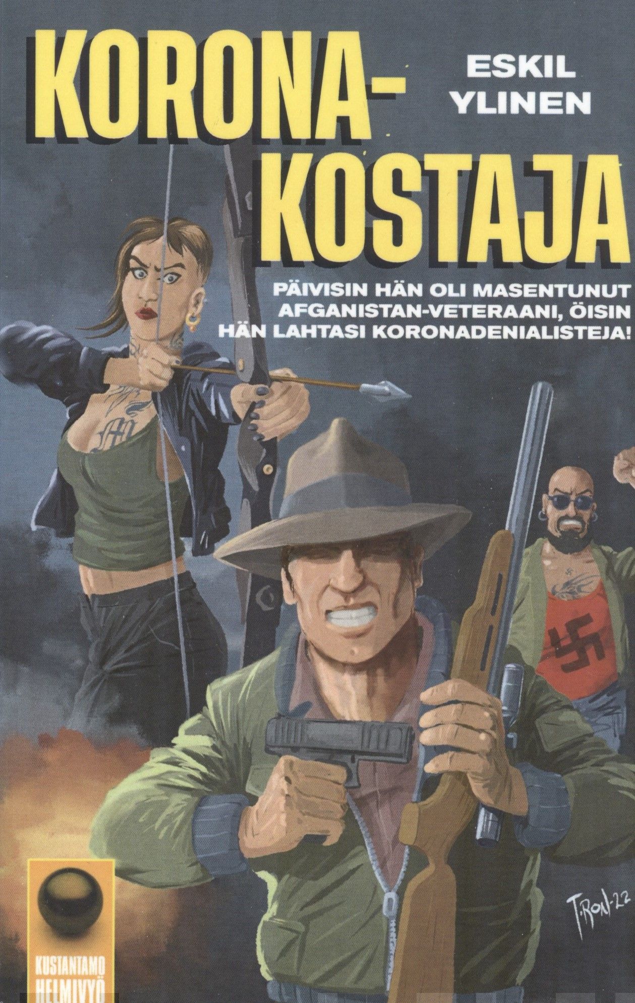 Koronakostaja / Kulkutauti on yksinäinen juttu (kääntökirja) Suomen vanhin kirjakauppa - Vuodesta 1899