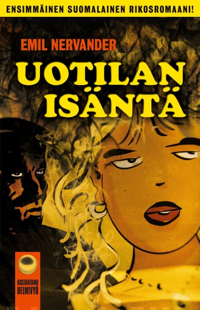 Uotilan isäntä : rikosjuttu Suomesta