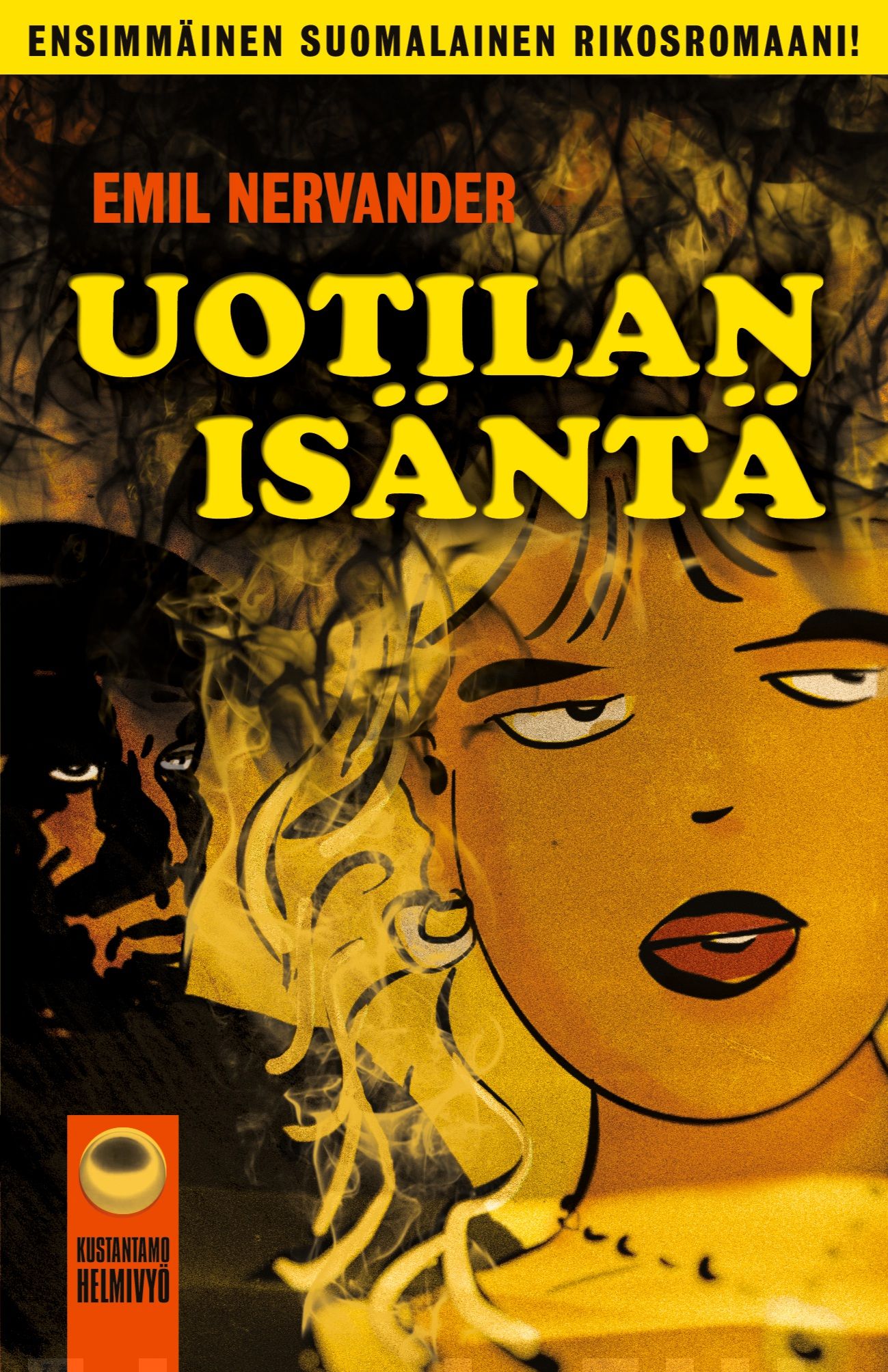 Uotilan isäntä : rikosjuttu Suomesta