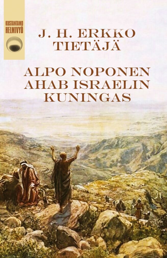 Tietäjä / Ahab Israelin kuningas