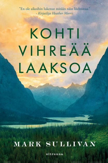 Kohti vihreää laaksoa