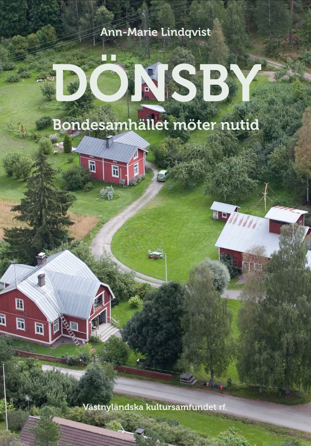 Dönsby : bondesamhället möter nutid