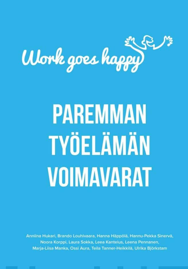 Work goes happy – Paremman työelämän voimavarat