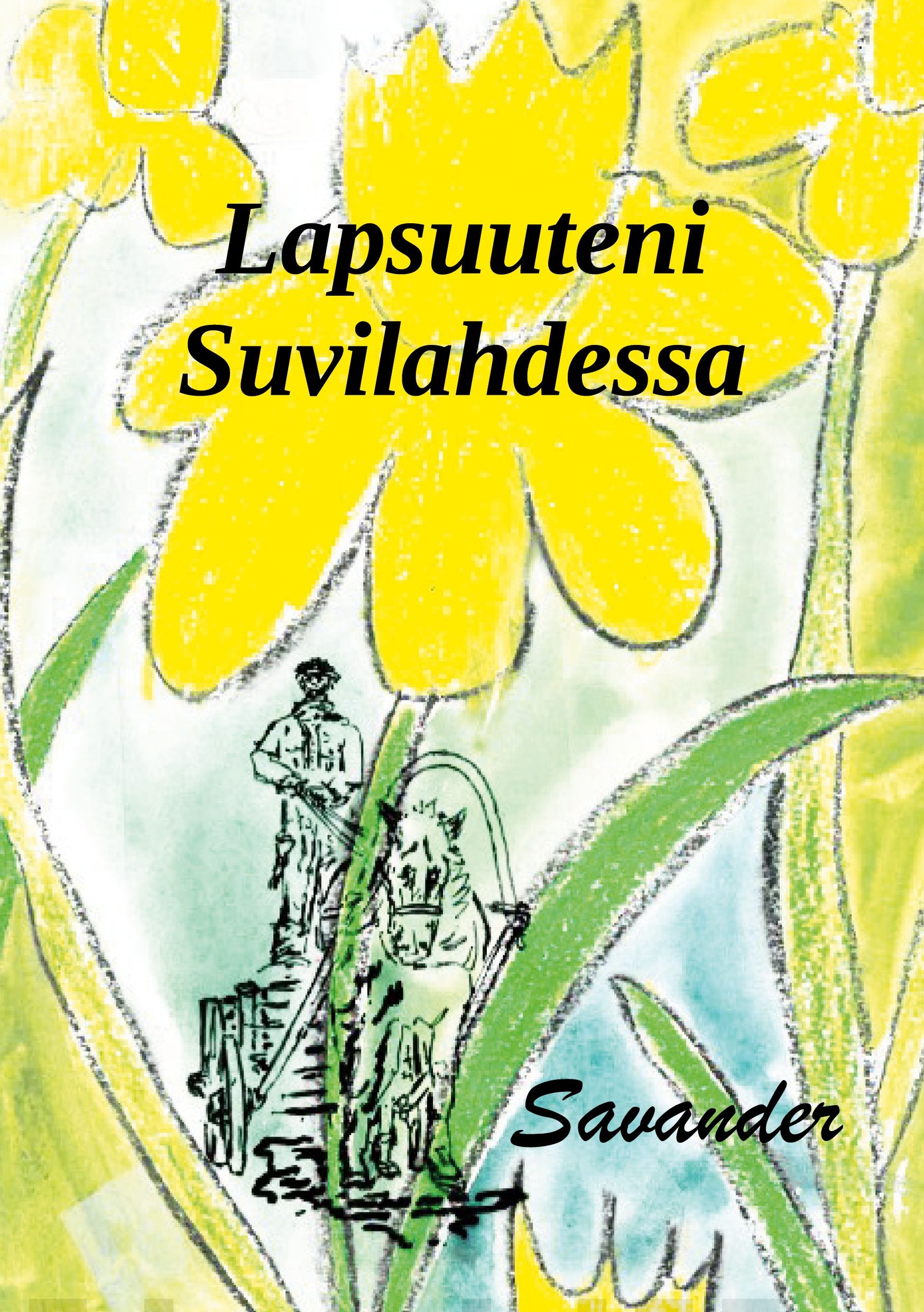 Lapsuuteni Suvilahdessa Suomen vanhin kirjakauppa - Vuodesta 1899