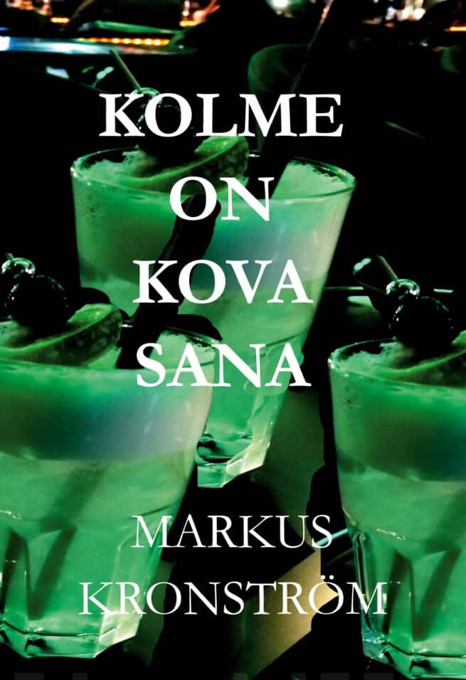 Kolme on kova sana (kovakantinen)