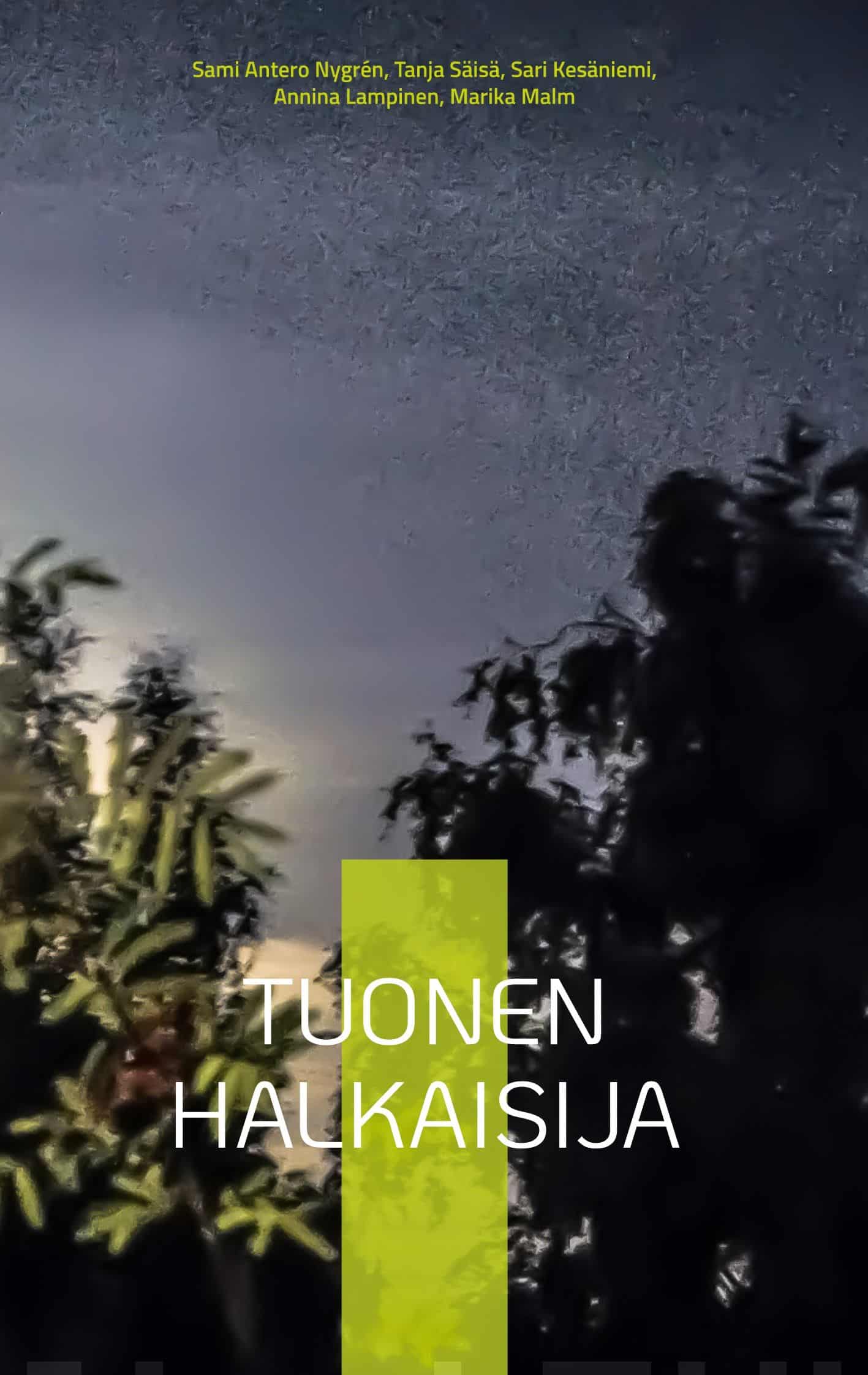 Tuonen halkaisija : tuoksua Kalevalan