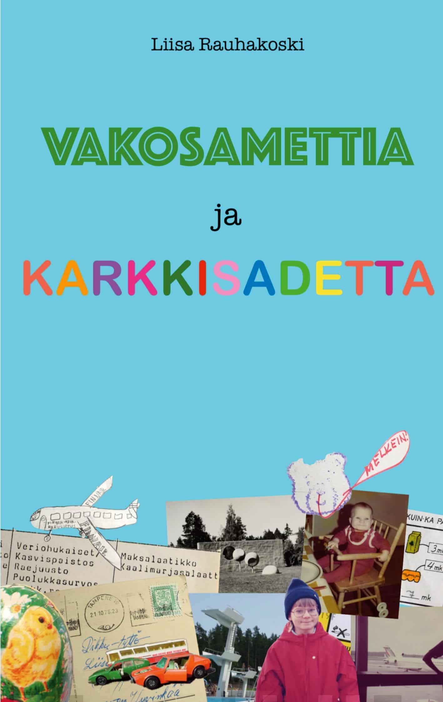 Vakosamettia ja karkkisadetta Suomen vanhin kirjakauppa - Vuodesta 1899
