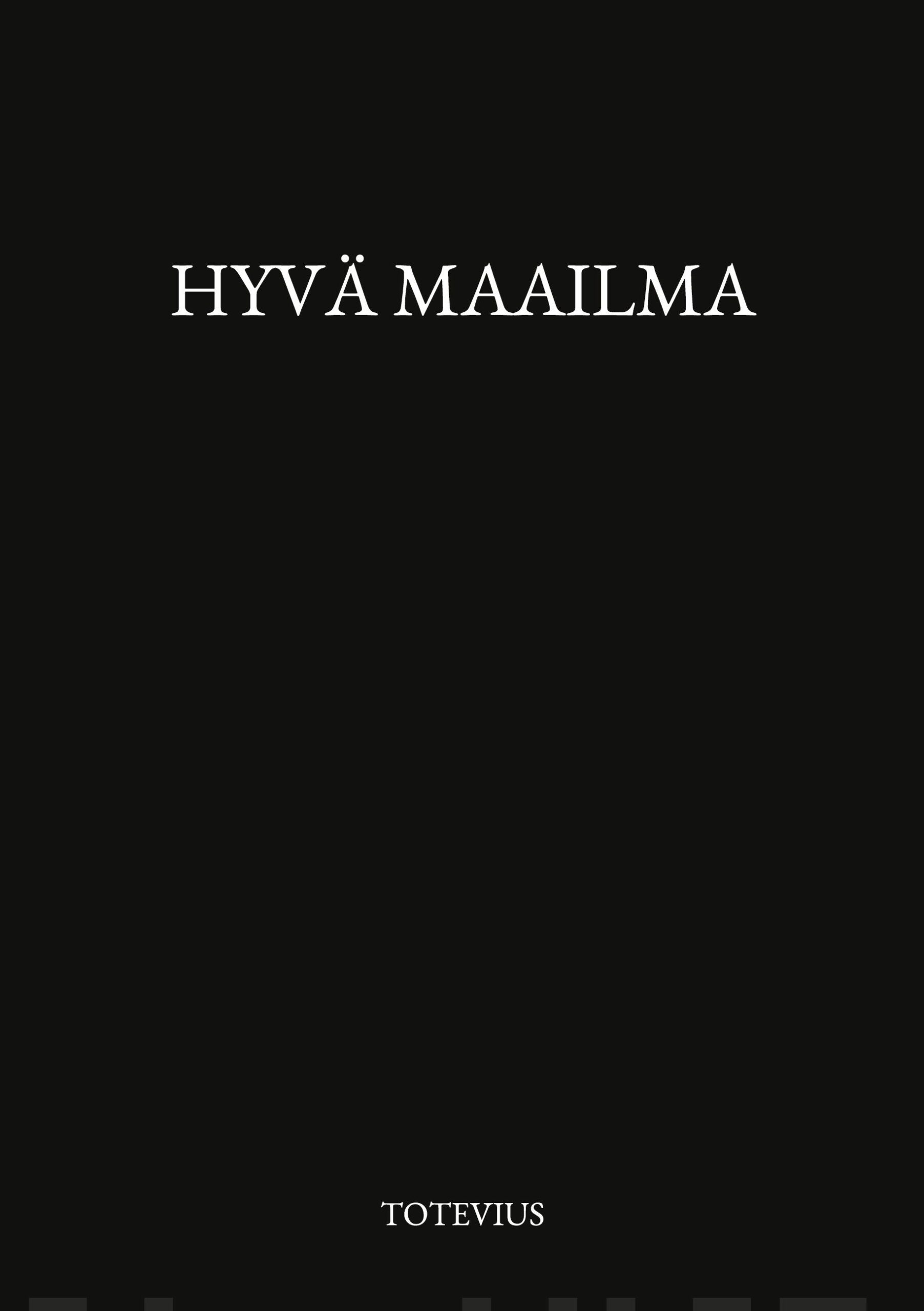 Hyvä maailma