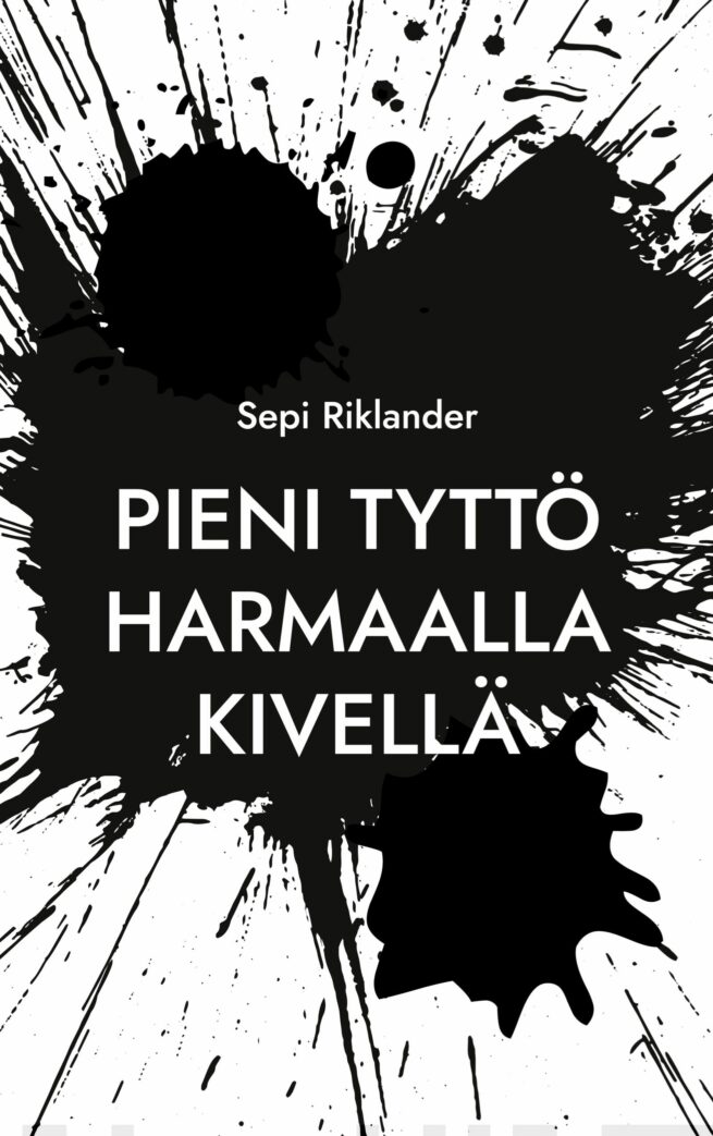 Pieni tyttö harmaalla kivellä : syrjäytyneiden lasten tarinoita