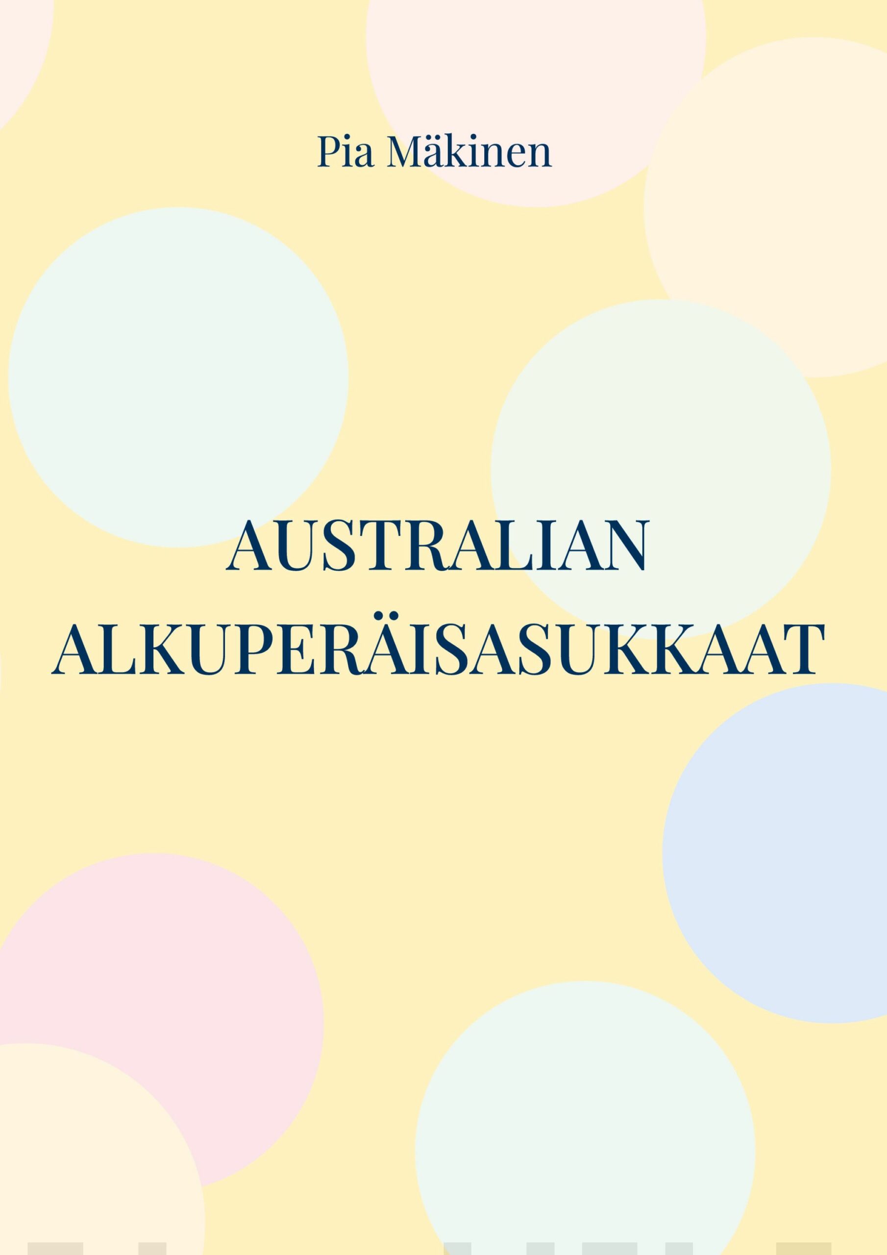 Australian alkuperäisasukkaat : uudisasutus ja pandemian vaikutus