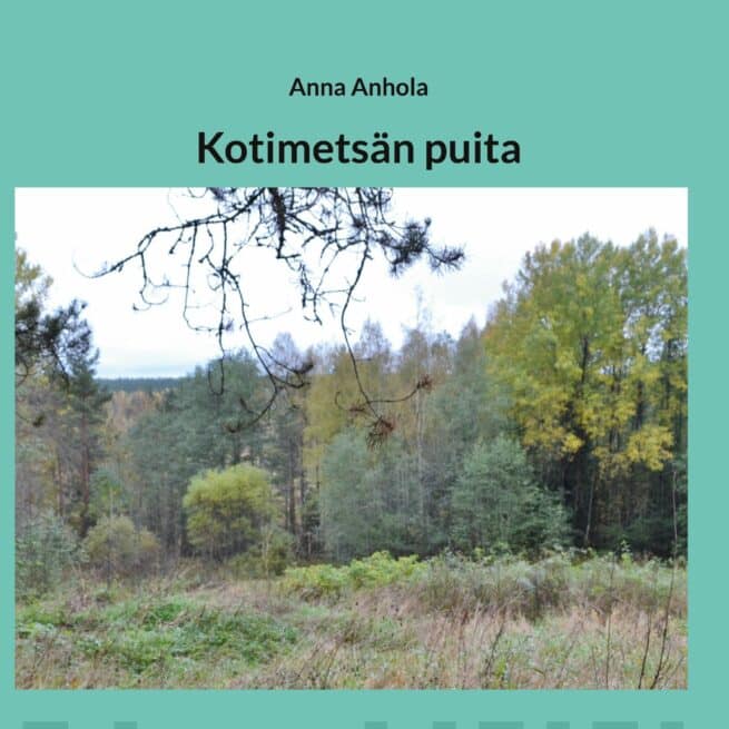 Kotimetsän puita