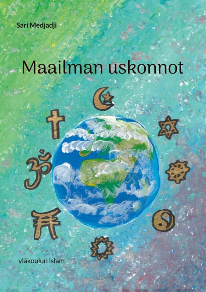 Maailman uskonnot : yläkoulun islam