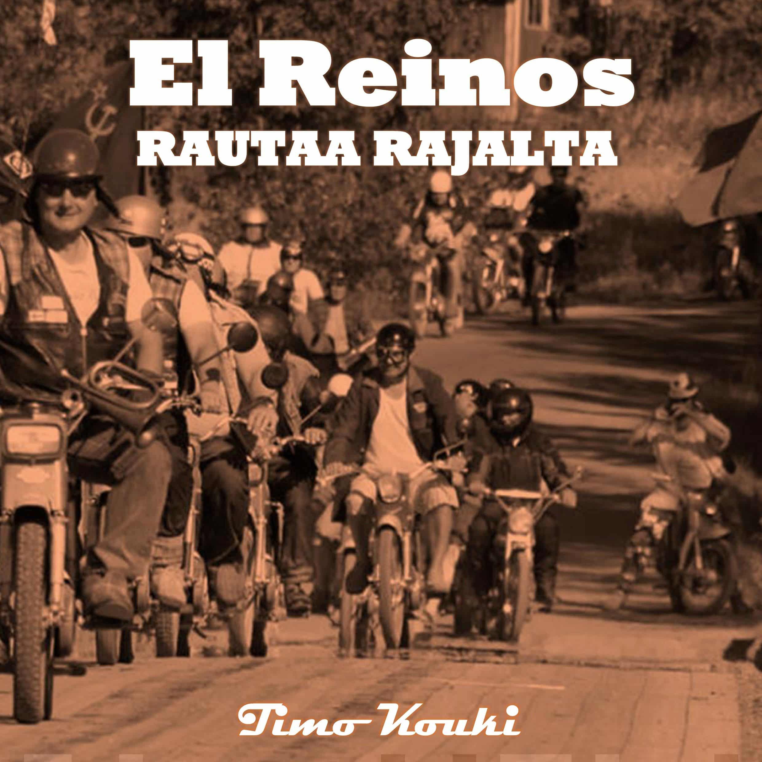 El Reinos rautaa rajalta (kovakantinen) : juhlapainos