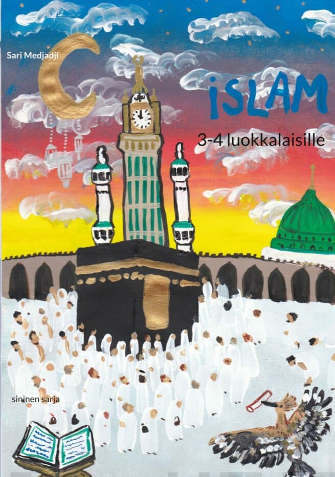 Islam 3-4 luokkalaisille : sininen sarja