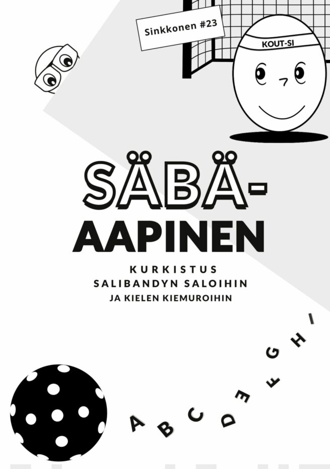 Säbäaapinen : kurkistus salibandyn saloihin ja kielen kiemuroihin